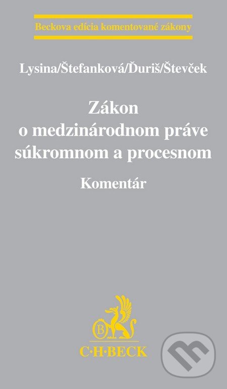 Levně Zákon o medzinárodnom práve súkromnom a procesnom (Komentár) - kniha z kategorie Medzinárodné právo