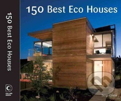 Levně 150 Best Eco House Ideas - Ana Canizares - kniha z kategorie Odborné a náučné