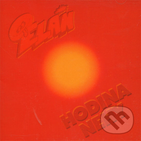 Elán: Hodina nehy (Elán). Hudobné albumy