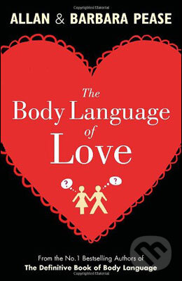 Levně The Body Language of Love - Allan Pease, Barbara Pease - kniha z kategorie Beletria