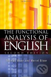 Functional Analysis of English - Meriel Bloor, Thomas Bloor, Hodder and Stoughton, 2004