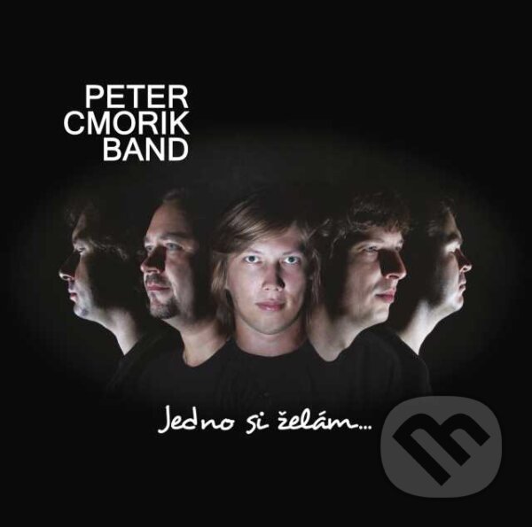 Hudobné CD: PETER CMORÍK: Jedno si želám ()