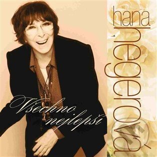 Levně Hana Hegerová: Všechno nejlepší (2 CD) - Hana Hegerová