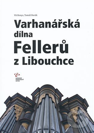 Varhanářská dílna Fellerů z Libouchce koupíte na Martinus.cz