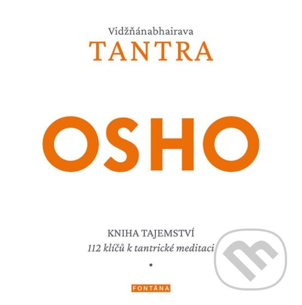 Levně Vidžňánabhairava Tantra (Kniha tajemství, 112 klíčů k tantrické meditaci) - kniha z kategorie Spiritualita