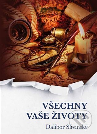 Levně Všechny vaše životy - Dalibor Slivinský - kniha z kategorie Thrillery
