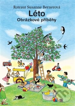 Levně Léto – Obrázkové příběhy - Rotraut Susanne Berner - kniha z kategorie Pre deti a mládež