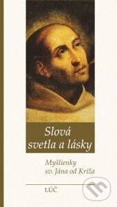 Kniha: Slová svetla a lásky (Lúč). Lúč, 2012