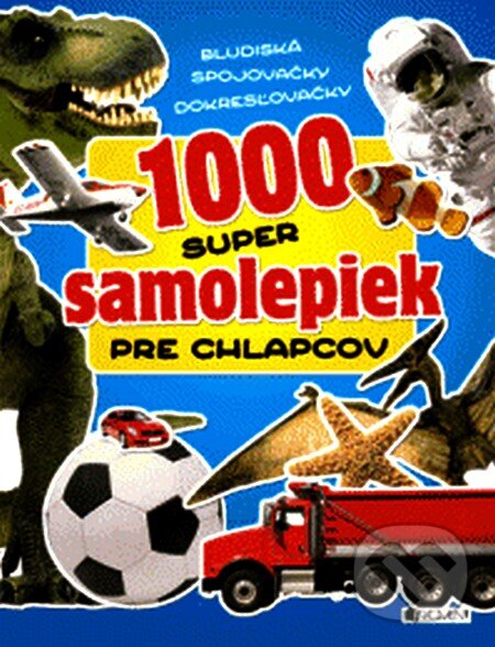 Kniha: 1000 super samolepiek pre chlapcov (Fragment). Fragment, 2012