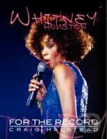 Whitney Houston: For The Record - Craig Halstead, Authors Online, 2010