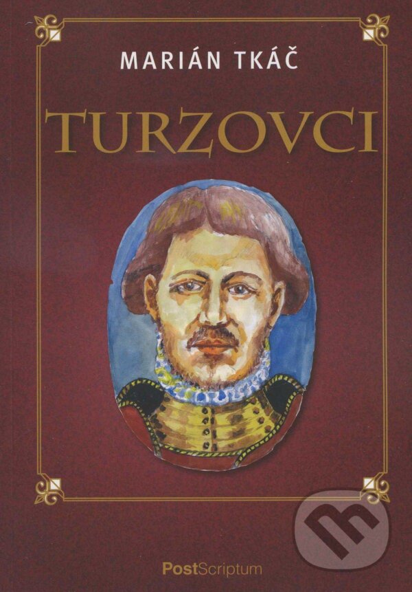 Kniha: Turzovci (Marián Tkáč). PostScriptum, 2011