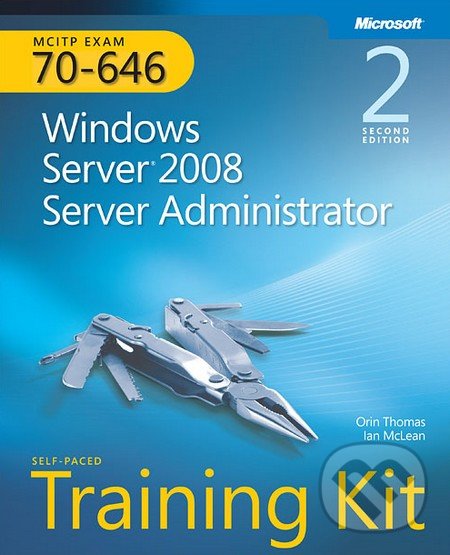 Kniha: MCITP Self-Paced Training Kit (Exam 70-646) (Microsoft Press)