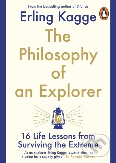 Levně The Philosophy of an Explorer (16 Life-lessons from Surviving the Extreme) - kniha z kategorie Cestopisy