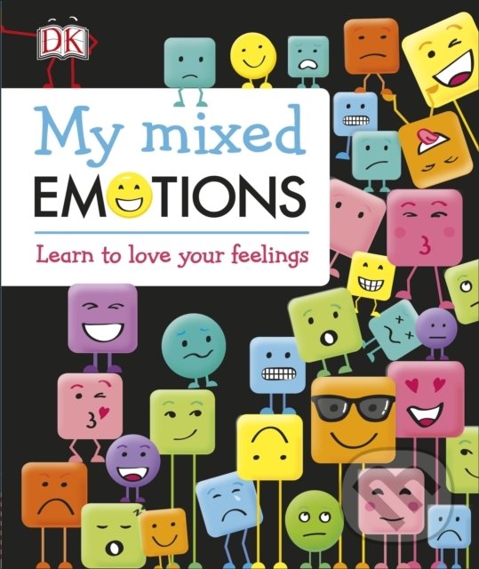 Levně My Mixed Emotions (Learn to Love Your Feelings) - kniha z kategorie Humanitné a spoločenské vedy
