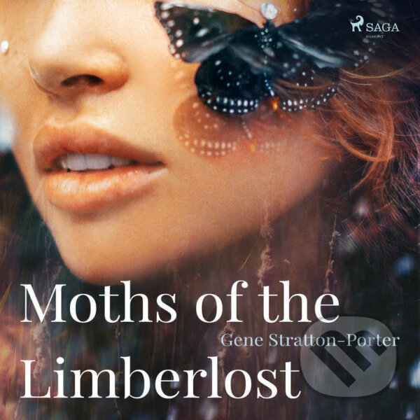 Kniha Moths of the Limberlost (EN)