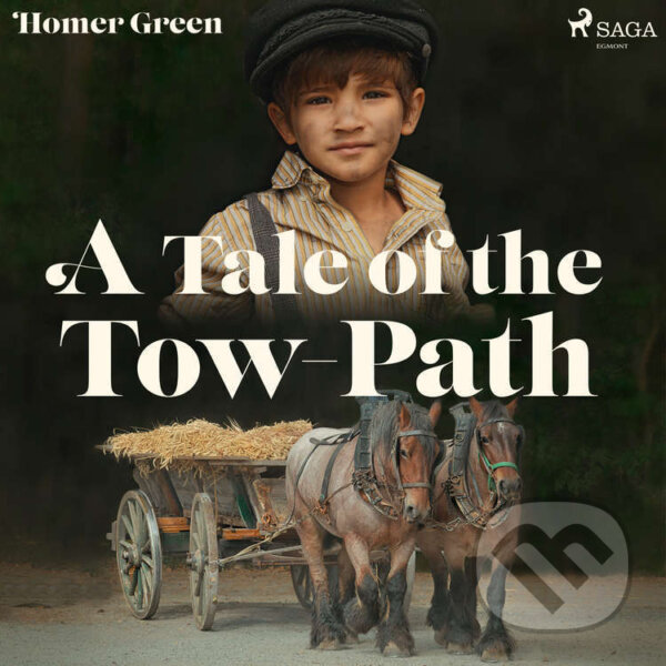 Audiokniha: A Tale of the Tow-Path (EN) (Homer Green)