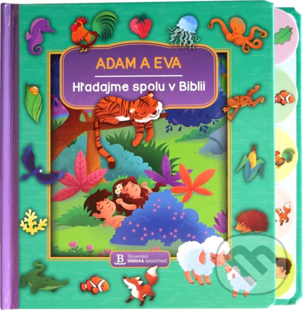 Levně Adam a Eva (Hľadajme spolu v Biblii) - Jacob Vium, Sandrine L'amour - kniha z kategorie Biblia
