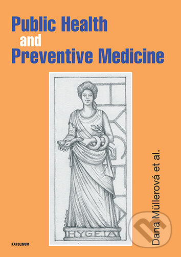 E-kniha: Public Health and Preventive Medicine (Dana Müllerová). Karolinum, 2021