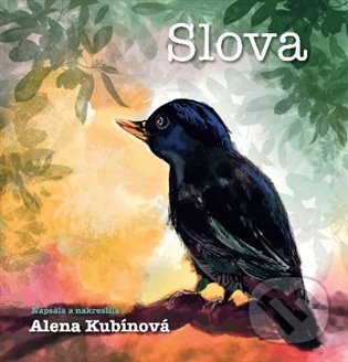 Levně Slova - Alena Kubínová - kniha z kategorie Básničky