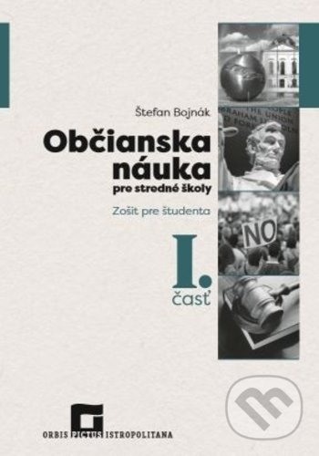 Levně Občianska náuka pre stredné školy 1. časť - zošit pre študenta - kniha z kategorie Gymnázia