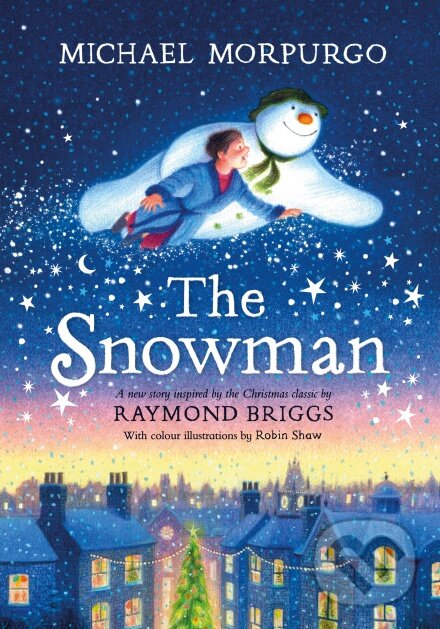 Kniha The Snowman: A full-colour retelling of the classic