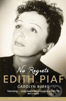 Kniha No Regrets: The Life of Edith Piaf
