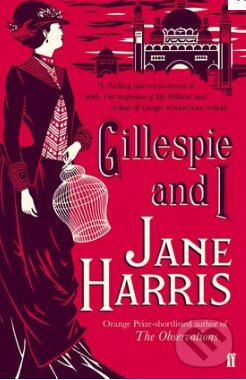 Levně Gillespie and I - Jane Harris - kniha z kategorie Beletria