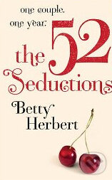 Kniha: 52 Seductions (Betty Herbert). Headline Book, 2012