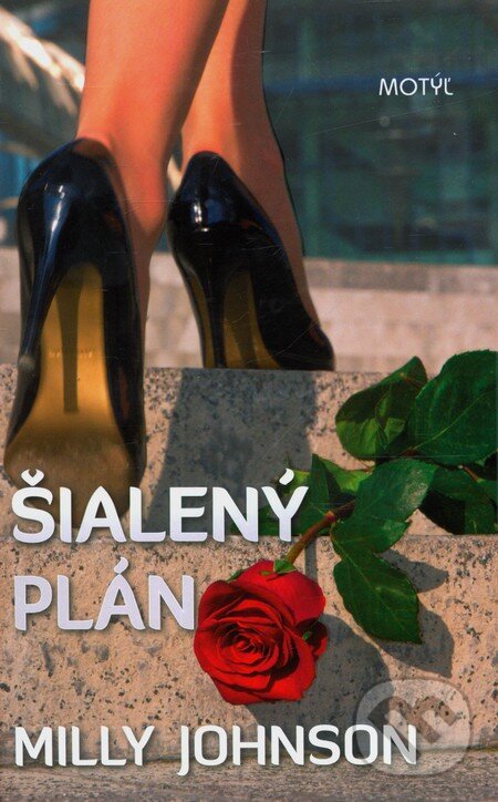 Kniha: Šialený plán (Milly Johnson). Motýľ, 2012