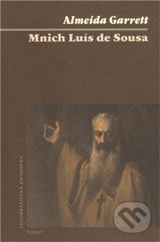Levně Mnich Luís de Sousa - Almeida Garrett - kniha z kategorie Umenie, dizajn a architektúra