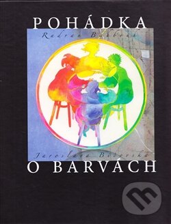 Kniha: Pohádka o barvách (Radvan Bahbouh). Dar Ibn Rushd, 2012