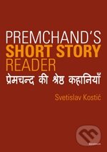 Levně Premchand's Short Story Reader - Svetislav Kostić - kniha z kategorie Beletria