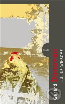 Kniha: Julius Winsome (Gerard Donovan). Kniha Zlín, 2011