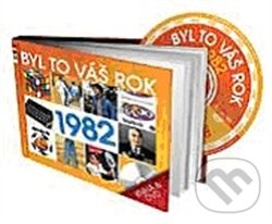 Film: Byl to Váš rok 1982 (Jaroslav Major) (). Popron music, 2012