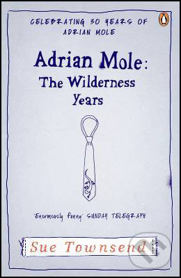 Levně Adrian Mole: The Wilderness Years - Sue Townsend - kniha z kategorie Beletria