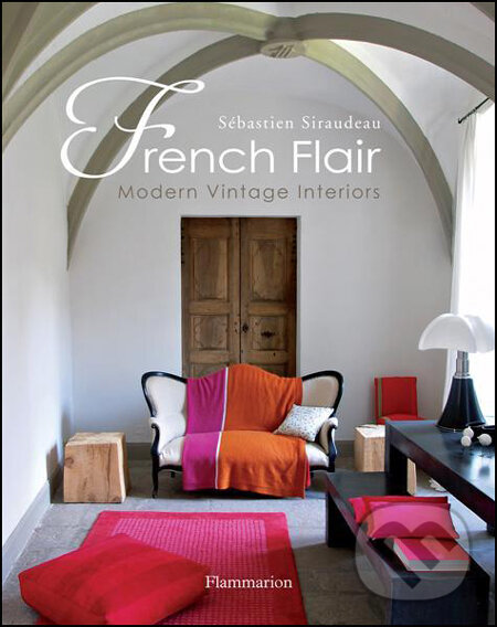 Kniha: French Flair (Sébastien Siraudeau). Flammarion