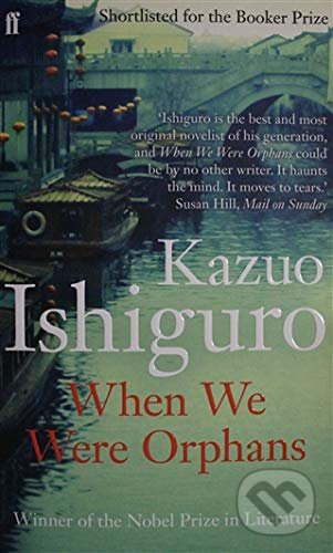 Levně When We Were Orphans - Kazuo Ishiguro