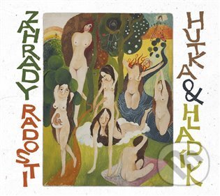 Levně Radim Hladík, Jaroslav Hutka : Zahrady radosti - Jaroslav Hutka, Radim Hladík
