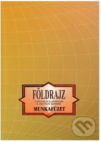 Kniha Földrajz a speciális alapiskolák 8. osztálya számára