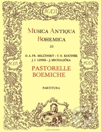 Levně Pastorelle Boemiche (Musica antiqua bohemica) - kniha z kategorie Spevníky