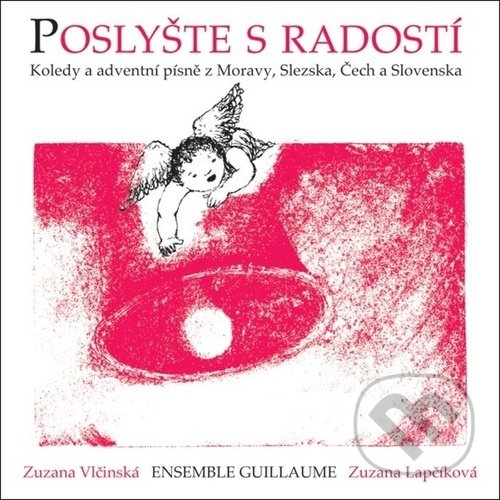 Levně Poslyšte s radostí (30 koled ve vícehlasých úpravách pro společné muzicírování) - kniha z kategorie Noty