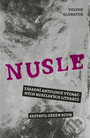 Levně Nusle (Zásadní antologie významných nuselských literátů) - kniha z kategorie Spoločenská beletria