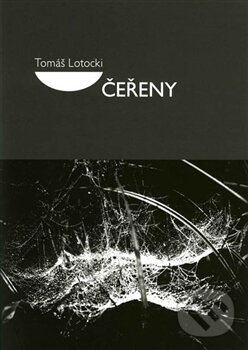 Kniha: Čeřeny (Tomáš Lotocki). Weles, 2012