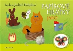 Kniha: Papírové hrátky III (Jindřich Dolejšek a Lenka Dolejšková). LIKA KLUB, 2012