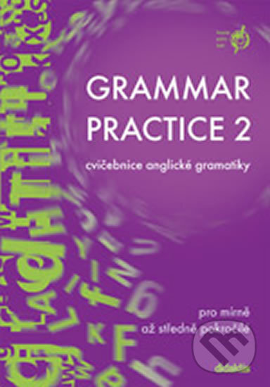 Levně Grammar Practice 2 (cvičebnice anglické gramatiky) - kniha z kategorie Jazykové učebnice a slovníky