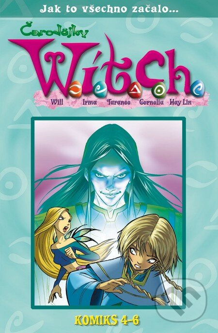 Kniha: Čarodejky Witch (Egmont ČR)