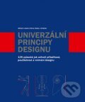 Univerzální principy designu - William Lidwell, Kritina Holden, Jill Butler, Computer Press, 2011