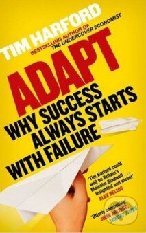 Levně Adapt (Why Success Always Starts with Failure) - Tim Harford - kniha z kategorie Odborné a náučné