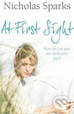 Levně At First Sight - Nicholas Sparks - kniha z kategorie Beletria