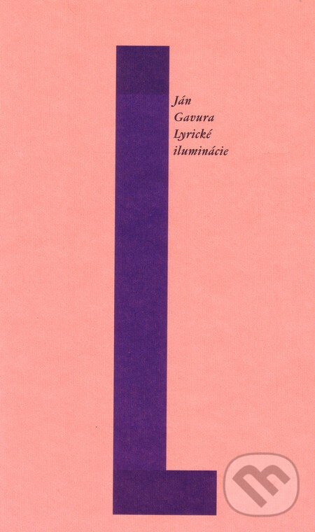 Levně Lyrické iluminácie - Ján Gavura - kniha z kategorie Literárna veda